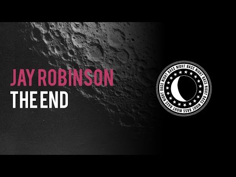 Jay Robinson - The End (Original Mix)