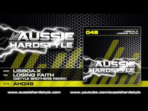 Lisboa-X - Losing Faith (G-Style Brothers Mix) (Aussie Hardstyle/AH048)
