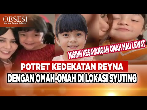 SEPERTI CUCU & NENEK, KEDEKATAN REYNA DAN OMAH-OMAH DI LOKASI SYUTING IKATAN CINTA - OBSESI 16/09