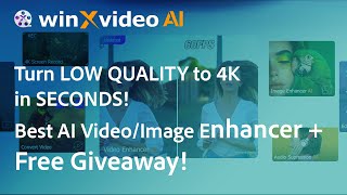 Turn LOW QUALITY to 4K in SECONDS! Best AI Video/Image Enhancer + Free Giveaway!