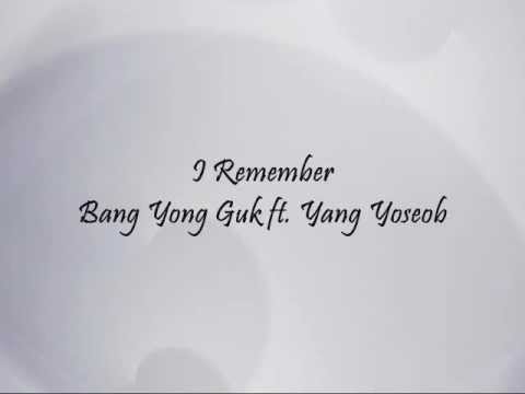 Bang Yong Guk ft. Yang Yoseob - I Remember [Han & Eng]