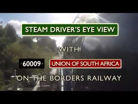 Steam Driver's Eye View - 60009 Union of South Africa on Borders Railway