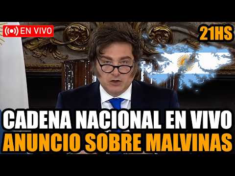 🔴CADENA NACIONAL DE MILEI POR MALVINAS EN VIVO ¡ANUNCIO HISTÓRICO!