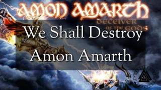 Amon Amarth - We Shall Destroy