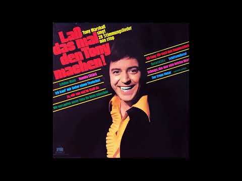 Tony Marshall - Laß Das Mal Den Tony Machen! Tony Marshall Singt 28 Stimmungslieder Non Stop (1973)