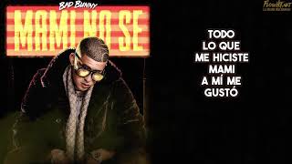 Me rolie. ( Letra ) bad bunny