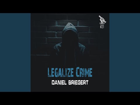Legalize Crime