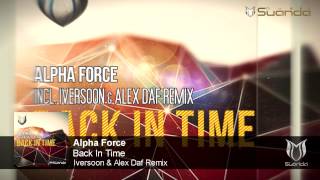 Alpha Force - Back In Time (Iversoon & Alex Daf Remix)