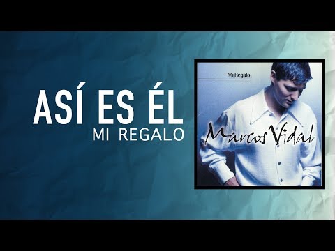 Asi Es El - Marcos Vidal