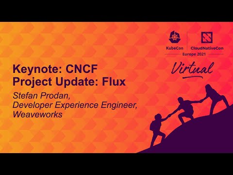 Keynote: CNCF Project Update: Flux - Stefan Prodan, Developer Experience Engineer, Weaveworks