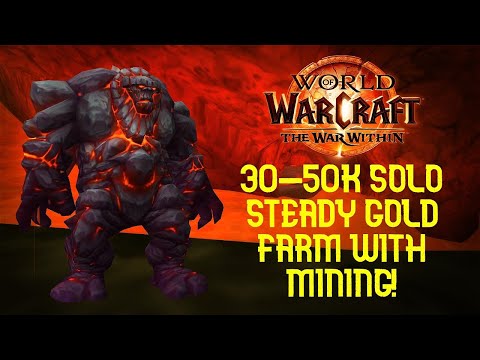 30–50k STEADY Gold Per Hour SOLO  with MINING! WOW The War Within Guide.
