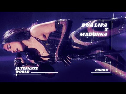 Dua Lipa & Madonna - Don´t Start Now x Hung Up