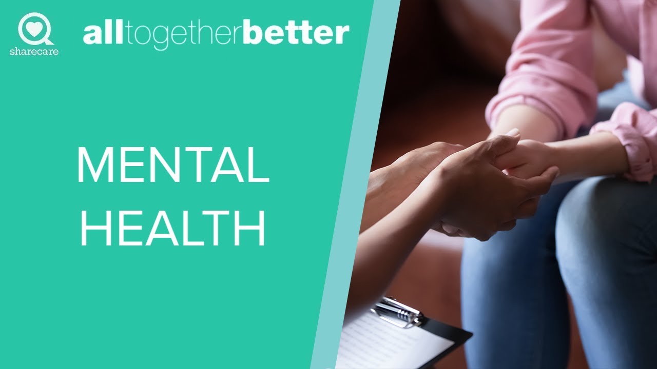 Mental Health: How to Get Help and Feel Better