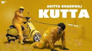 KUTTA - Aditya Bhardwaj (Official Music Video)
