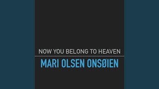 Now You Belong to Heaven