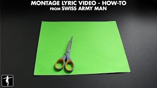 The Making of the &#39;Montage&#39; Lyric Video For Swiss Army Man Soundtrack | Lakeshore Records