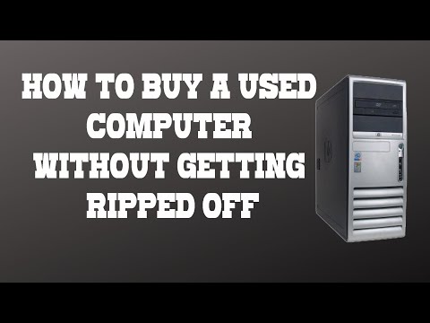 How to Buy a Used Computer Without Getting Ripped Off in 2021