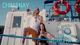 DJ Davo ft. Spitakci Hayko - Chimanay (2020)