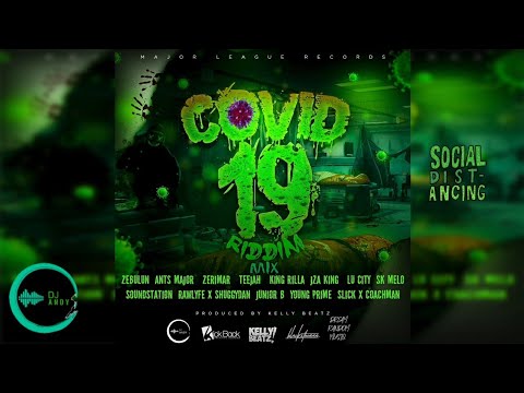 COVID-19 RIDDIM MIX [ Kelly Beatz ] || DJ Andy