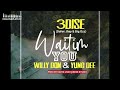 3Dise - WAITIM YOU (feat. Willy Don & Yung D) PNG Music 2023