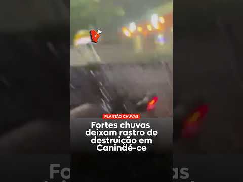 Fortes chuvas provocam alagamentos, desabamentos e resgates em Canindé