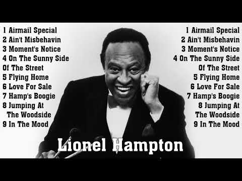 Lionel Hampton Greatest Hits Full Album Collection