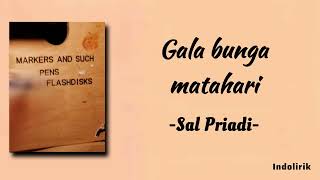 Download lagu Sal Priadi - Gala bunga matahari | Lirik Lagu mp3