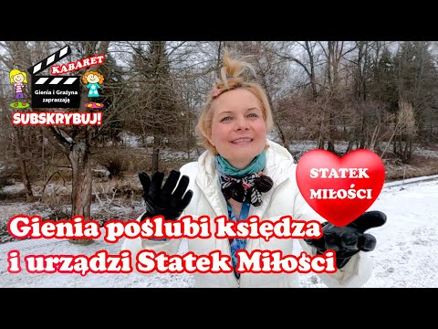 Gienia will marry a priest and organize a Love Ship #loveship #cabaret #parody