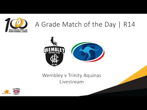 Perth Football League A Grade Match of the Day - R14 Wembley v Trinity Aquinas