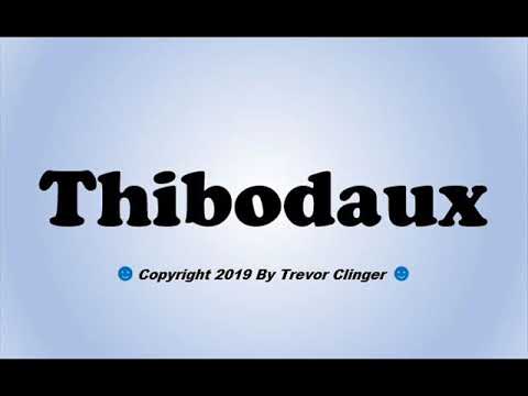 How To Pronounce Thibodaux (Louisiana)