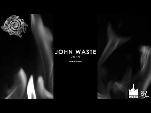 John Waste - John (CONTEST MASTERFLOW)
