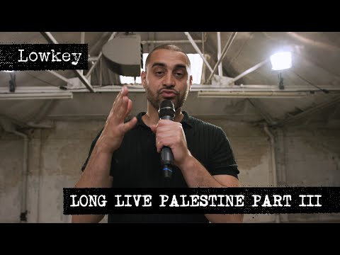 Long Live Palestine - Lowkey
