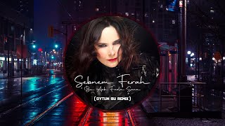 Şebnem Ferah - Bu Aşk Fazla Sana (Oytun Su Remix)