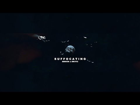 Dritic, Serion - Suffocating (Lyric Video)