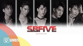 Download lagu SBFIVE - WHENEVER [ Lyrics Video] mp3