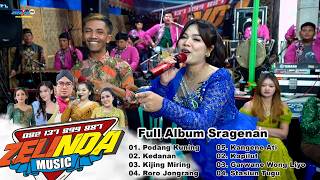 Download lagu FULL ALBUM SRAGENAN _ CS. ZELINDA _ SPL AUDIO mp3