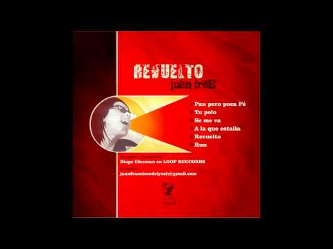 Tu pelo -Revuelto 2015. Juan Free