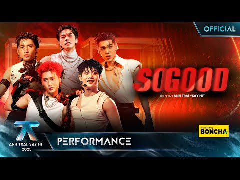 SO GOOD - RIO, Hải Nam, CODY NAM VÕ, Jaysonlei, Lohan | Anh Trai "Say Hi" 2025 [Performance]