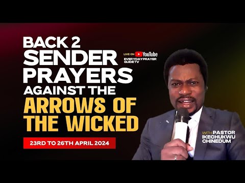 BACK 2 SENDER PRAYERS AGAINST THE ARROWS OF THE WICKED DAY 3 | LIVE PRAYERS WITH PST IKECHUKWU