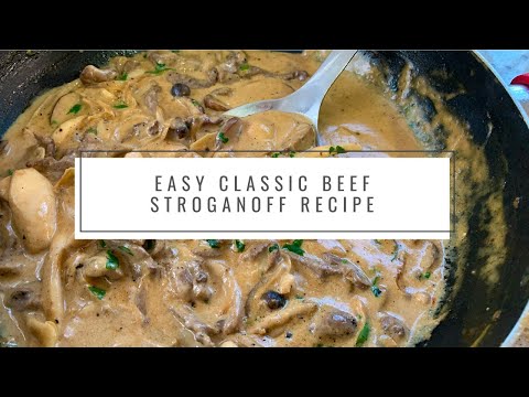 Easy Classic Beef Stroganoff Recipe