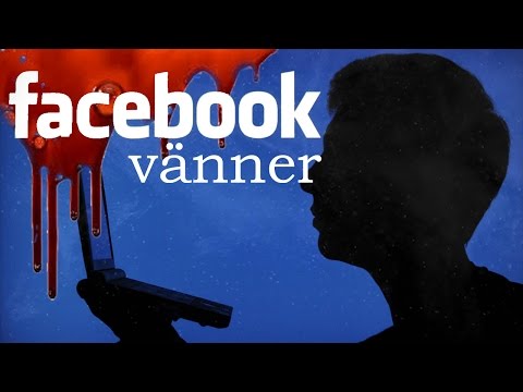 Facebook-Vänner - Rysare 13 [Creepypasta]