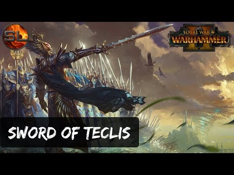 SWORD OF TECLIS - TW:W2 - High Elves - Legendary Quest Battle #4