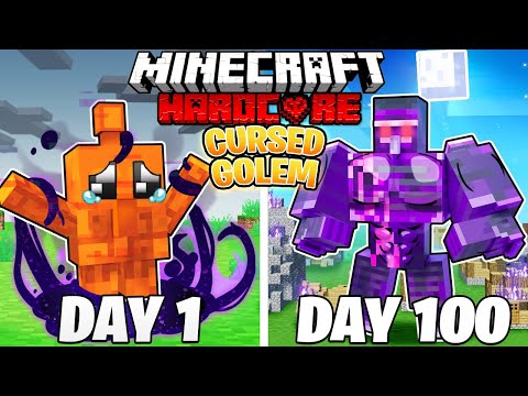 I Survived 100 DAYS as a CURSED GOLEM in HARDCORE Minecraft!