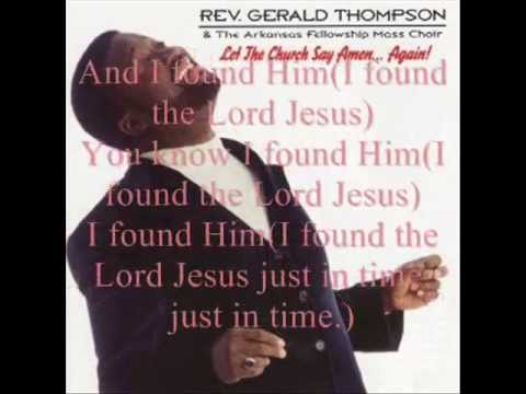 Hallelujah I Found Him by Rev. Gerald Thompson and the Arkansas Fellowship Mass Choir