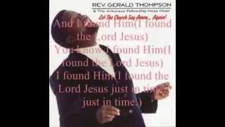 Hallelujah I Found Him by Rev. Gerald Thompson and the Arkansas Fellowship Mass Choir