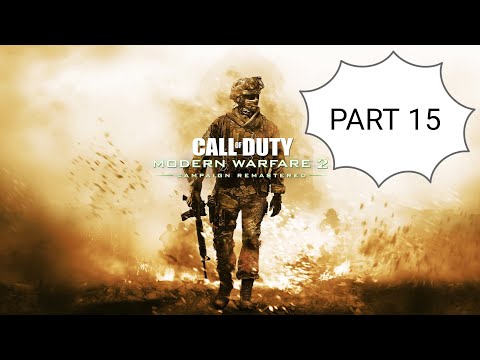 Call of Duty  Modern Warfare  2  Remastered  PART 15 MISSION  LOOSE ENDS