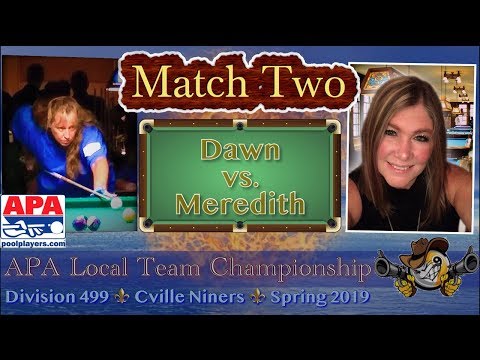 Spring 2019 APA 9 Ball Championship, Game 2 - Dawn vs. Meredith