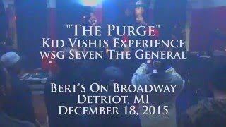 Kid Vishis "The Purge" wsg Seven The General :: Detroit, December 2015 :: Detroit Freq Radio