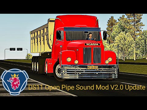 Realistic Scania 111 DS11 Open Pipe Sound Mod V2.0 Update:World Truck Driving Simulator