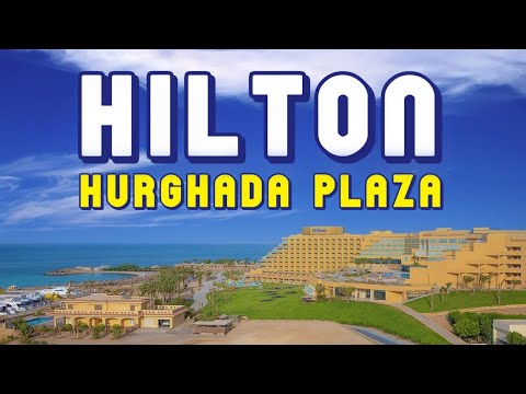 Hotel Hilton Hurghada Plaza 5-star #2025 #egypt #hurghada #beach #4k #holiday #hilton